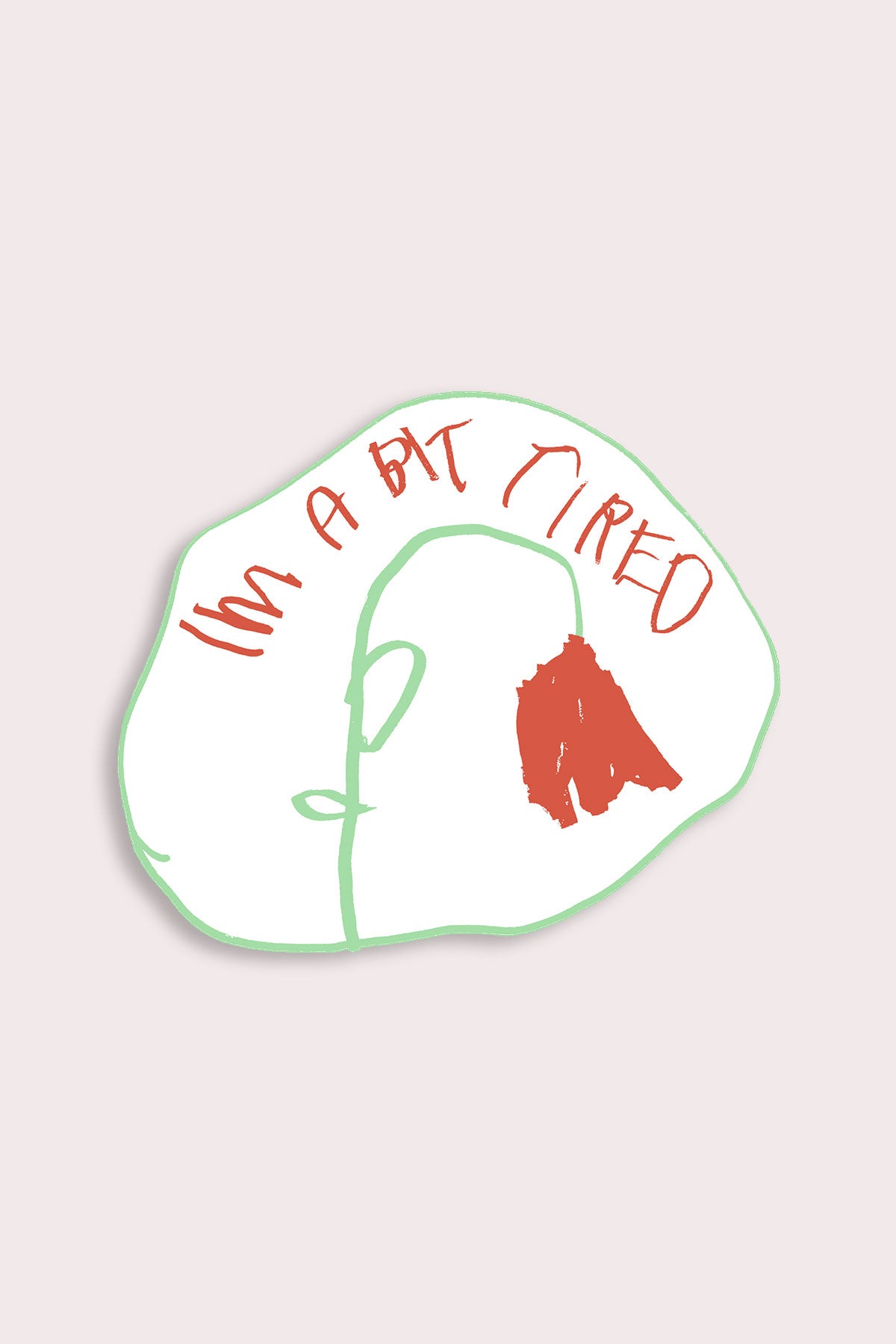 Bit Tired Vinyl Sticker