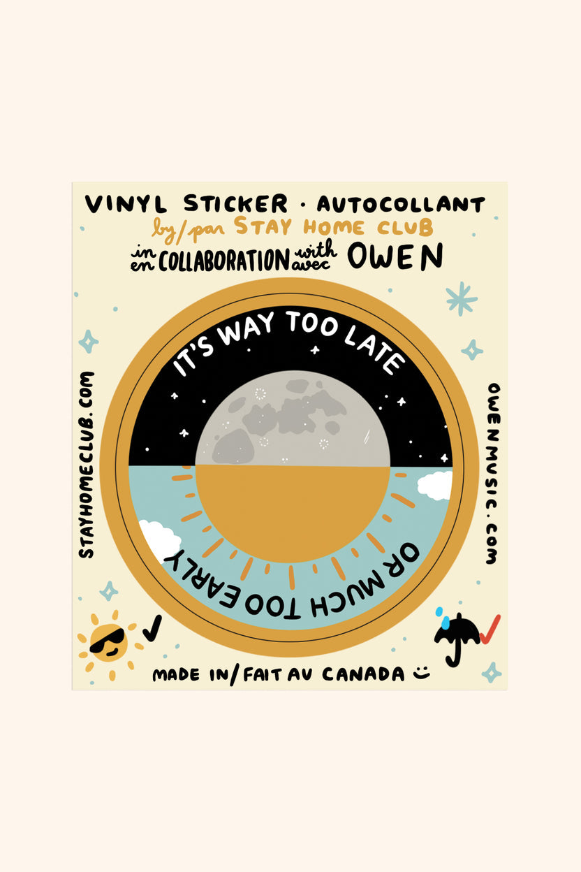Autocollant 'Way Too Late'